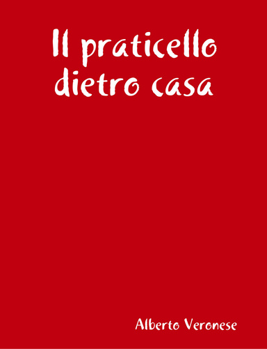 Il praticello dietro casa