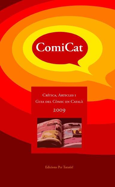 ComiCat 2009: Crítica, Articles i Guia del Còmic en Català