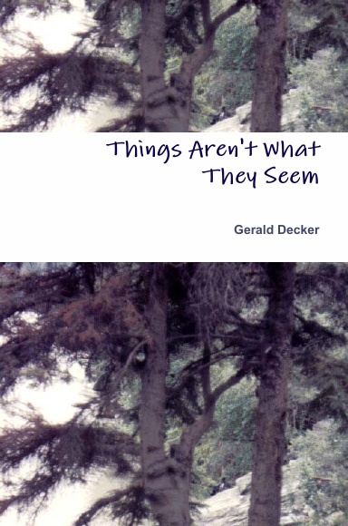 Things Aren't What They Seem