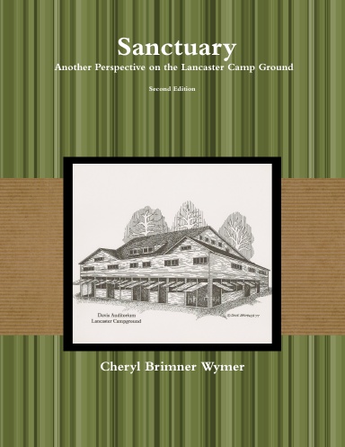 Sanctuary: Another Perspective on the Lancaster Camp Ground