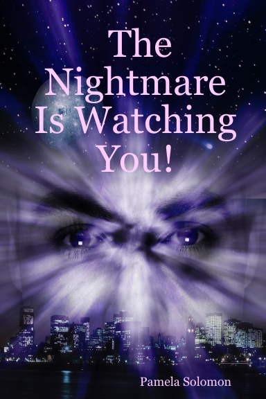The Nightmare Is Watching You!