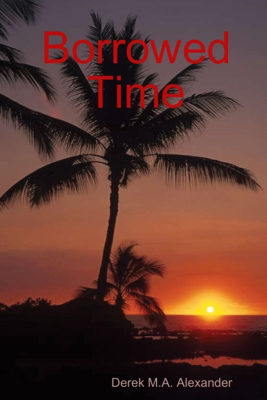 Borrowed Time