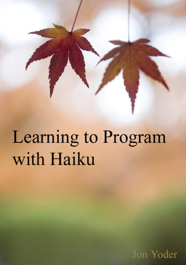Learning to Program with Haiku, Color eBook Edition