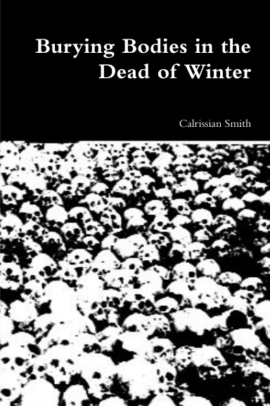 Burying Bodies In The Dead of Winter