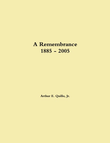 A Remembrance 1885 - 2005