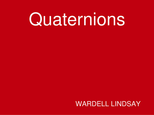 Quaternions