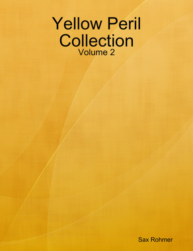 Yellow Peril Collection: Volume 2