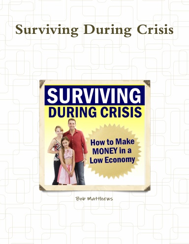 Surviving During Crisis