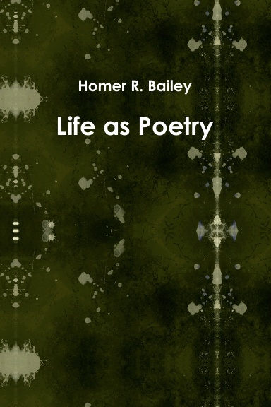 Life as Poetry