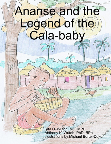 Ananse and the Legend of the Cala-baby