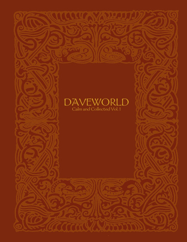 DAVEWORLD: Calm and Collected Vol. 1