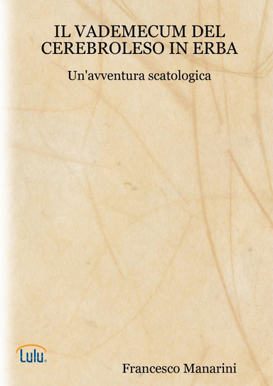 Il Vademecum del cerebroleso in erba