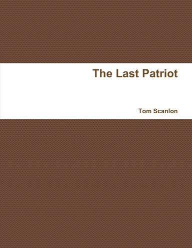 The Last Patriot