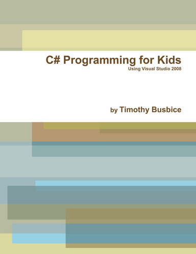 C# Programming for Kids VS2008