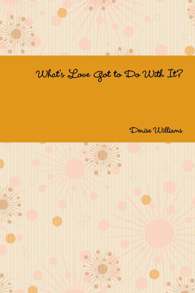 What's Love Got to Do With It?