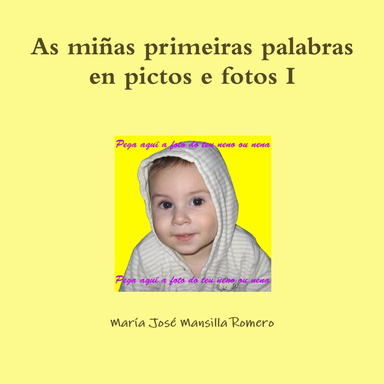 As miñas primeiras palabras en pictos e fotos I