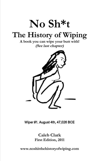No Sh*t: The History of Wiping