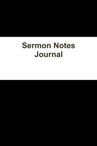 Sermon Notes Journal
