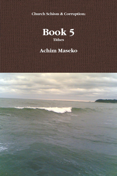 Church Schism & Corruption: Book 5
