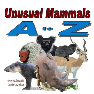 Unusual Mammals from A to Z