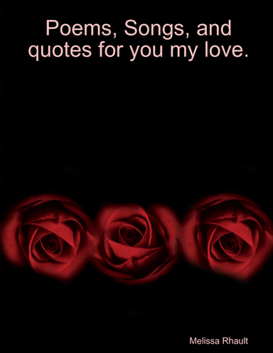 Poems songs and romantic sayings for the young love
