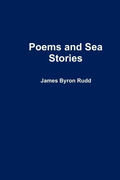 Poems and Sea Stories