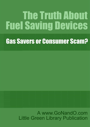 The Truth About Fuel Saving Devices