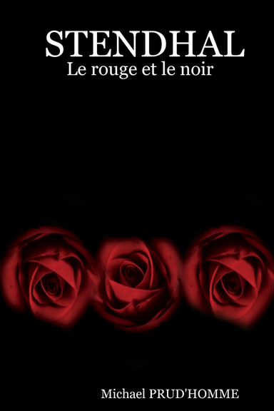 STENDHAL : Le rouge et le noir