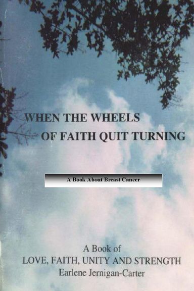 WHEN THE WHEELS OF FAITH QUIT TURNING