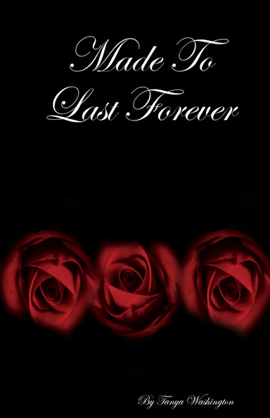 Made To Last Forever