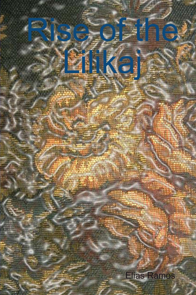 Rise of the Lilikaj
