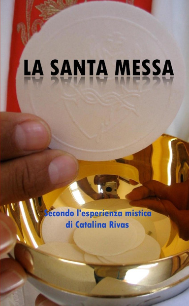 La Santa Messa