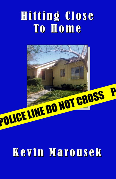 Hitting Close To Home