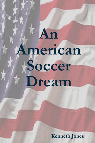 An American Soccer Dream