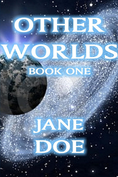 OTHER WORLDS BOOK ONE