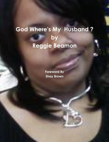 God Where's My  Husband ?