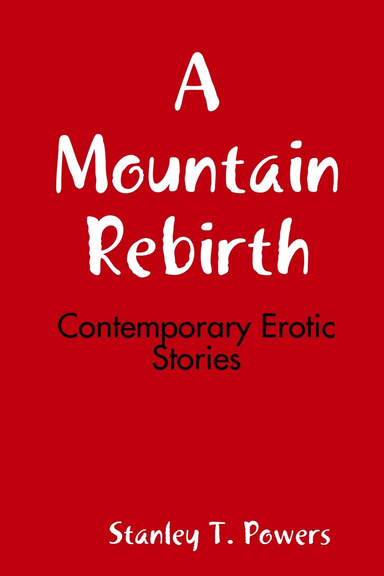 A Mountain Rebirth