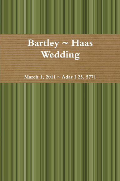 Bartley ~ Haas Wedding