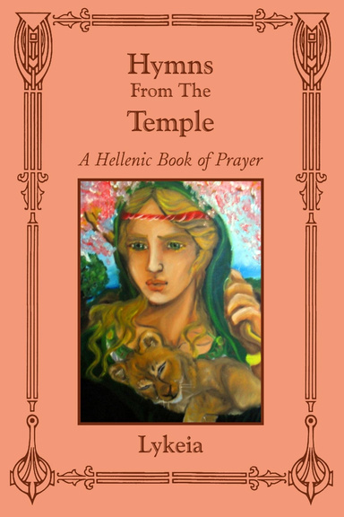 Hymns From The Temple: A Hellenic Book of Prayer
