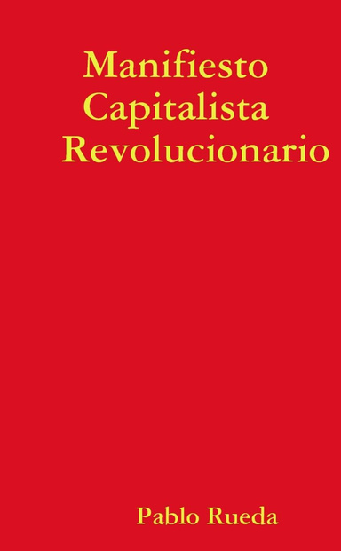 Manifiesto Capitalista Revolucionario