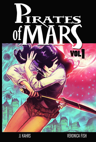 Pirates of Mars Volume 1