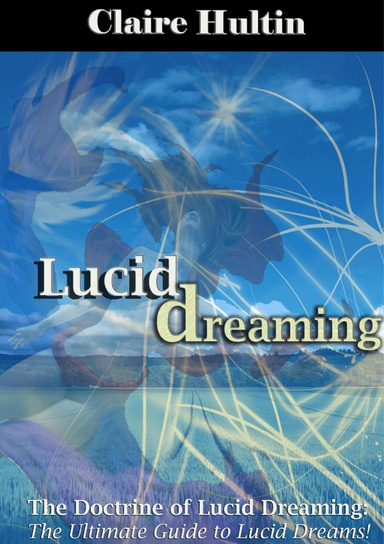 The Doctrine of Lucid Dreaming