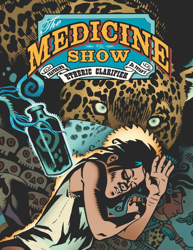 The Medicine Show