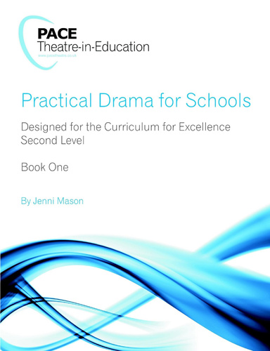 Practical Drama for Schools (Level 2 - Upper Primary) Book One