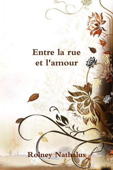 Entre la rue et l'amour