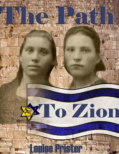 The Path to Zion