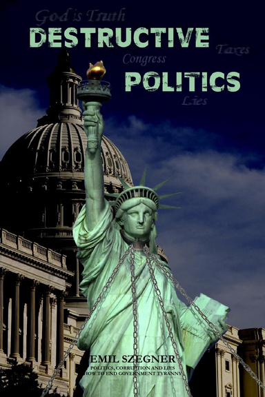 Destructive Politics