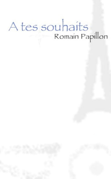 A tes souhaits - Le recueil