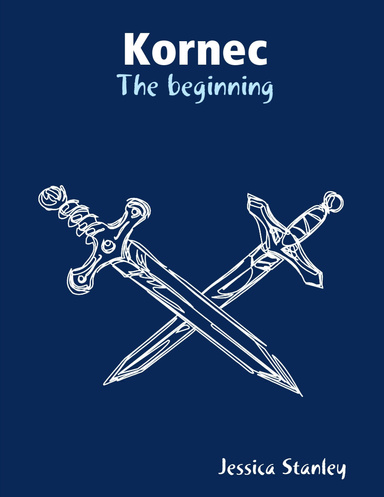 Kornec: The beginning