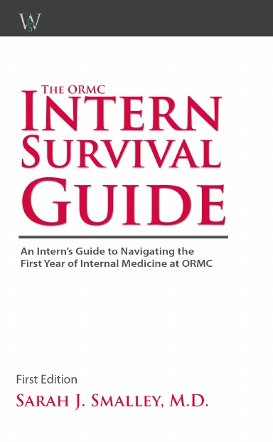 The ORMC Intern Survival Guide